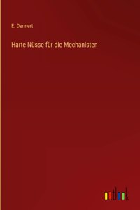 Harte Nüsse für die Mechanisten