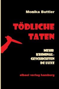 Tödliche Taten