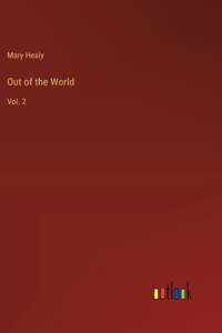 Out of the World