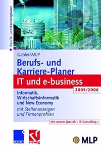 Gabler / Mlp Berufs- Und Karriere-Planer It Und E-Business 2005/2006