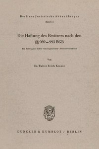 Die Haftung Des Besitzers Nach Den 989 - 993 Bgb
