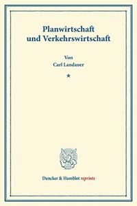 Planwirtschaft Und Verkehrswirtschaft