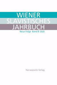 Wiener Slavistisches Jahrbuch. Neue Folge 8 - 2020