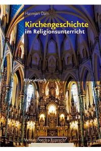 Kirchengeschichte Im Religionsunterricht