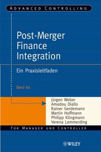 Post-Merger Finance Integration - Ein Praxisleitfaden