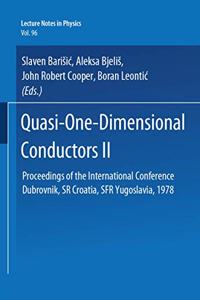 Quasi One-Dimensional Conductors II
