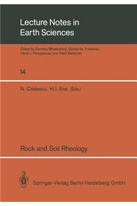 Rock and Soil Rheology