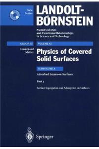 Surface Segregation and Adsorption on Surfaces