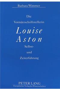 Die Vormaerzschriftstellerin Louise Aston