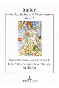 L'Europa Che Comincia E Finisce: La Sicilia