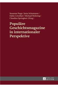 Populaere Geschichtsmagazine in internationaler Perspektive