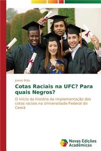 Cotas Raciais na UFC? Para quais Negros?