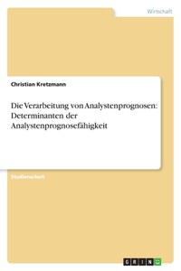Die Verarbeitung Von Analystenprognosen