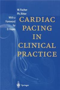 Cardiac Pacing in Clinical Practice