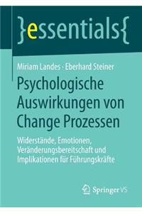 Psychologische Auswirkungen Von Change Prozessen