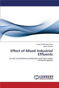 Effect of Mixed Industrial Effluents
