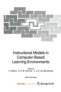 Instructional Models in Computer-Based Learning Environments