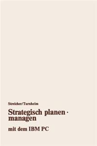 Strategisch Planen - Managen Mit Dem IBM PC