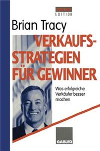 Verkaufsstrategien Für Gewinner: Was Erfolgreiche Verkäufer Besser Machen