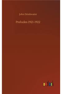 Preludes 1921-1922