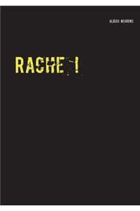 Rache !