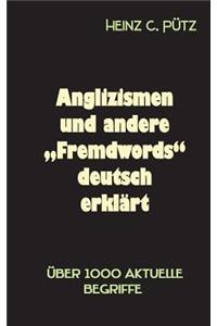 Anglizismen und andere 