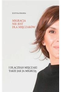 Migracja nie jest dla mieczakow