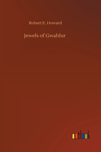 Jewels of Gwahlur