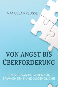 Von Angst bis Überforderung