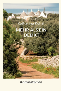 Mehr als ein Delikt