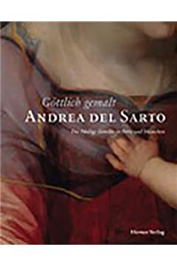 Goettlich Gemalt - Andrea del Sarto