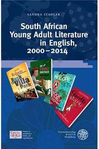 South African Young Adult Literature in English, 2000-2014