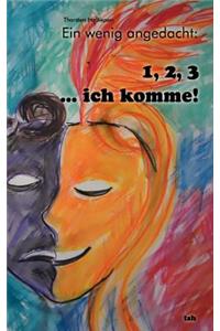 Ein wenig angedacht