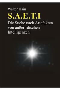 S.A.E.T.I.: Die Suche nach Artefakten von außerirdischen Intelligenzen