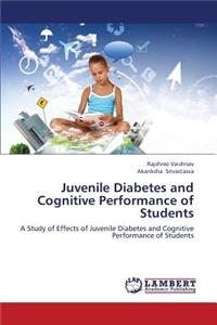 Juvenile Diabetes and Cognitive Performance of Students