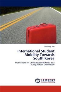 International Student Mobility Towards South Korea