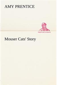 Mouser Cats' Story
