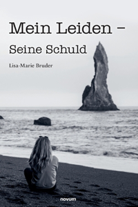 Mein Leiden - Seine Schuld