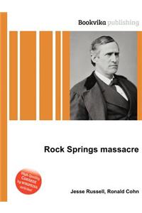 Rock Springs Massacre