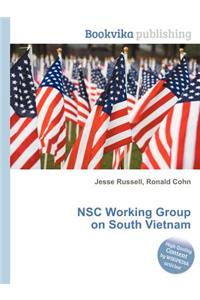 Nsc Working Group on South Vietnam