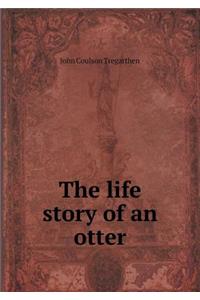 The Life Story of an Otter