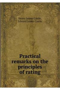 Practical Remarks on the Principles of Rating