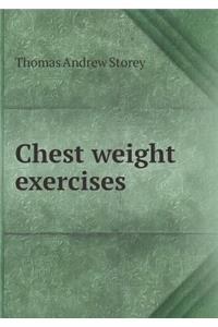 Chest Weight Exercises