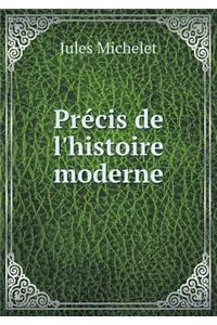 Précis de l'Histoire Moderne