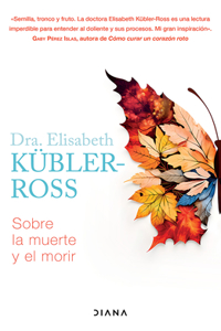 Sobre La Muerte Y El Morir / On Death and Dying