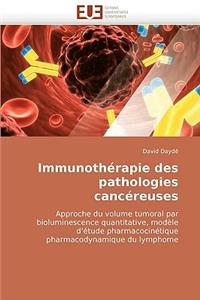 Immunothérapie Des Pathologies Cancéreuses