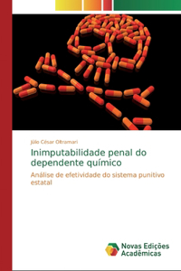 Inimputabilidade penal do dependente químico