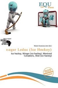 Edgar Leduc (Ice Hockey)