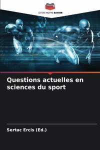 Questions actuelles en sciences du sport