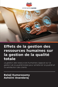 Effets de la gestion des ressources humaines sur la gestion de la qualité totale